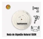 Roda Algodão 15cm - Espelhamento de Metais Aluminio Inox / Polimento Acrilico Lanterna Farol Fornitura - Imagem 2